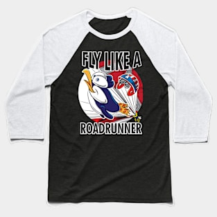 Penguin Fly Like Roadrunner Baseball T-Shirt